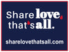 Share Love Yard Sign